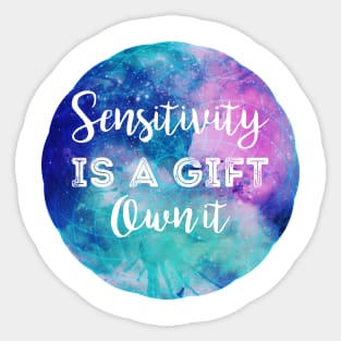 Sensitivity is a Gift Sticker